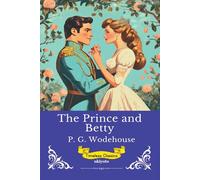 The Prince And Betty | Timeless Classics