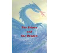 The Prince and the Dragon by Kelly Morrow (2014-04-25)