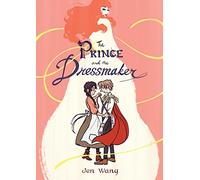 Jen Wang The Prince & the Dressmaker (Tascabile)