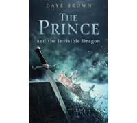The Prince and the Invisible Dragon
