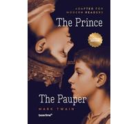 The Prince and the Pauper (Illustrated): Adapted for Modern Readers