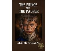 The Prince and the Pauper: Rebirth Special Edition | Annotated
