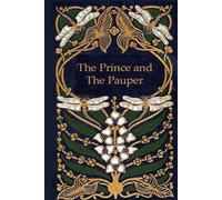 The Prince and The Pauper: With original illustrations - annotated