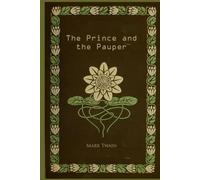 The Prince and The Pauper: With original illustrations - annotated