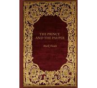 The Prince and The Pauper: With original illustrations - annotated