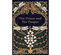 The Prince and The Pauper: With original illustrations - annotated
