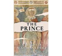 The Prince: Annotated Edition