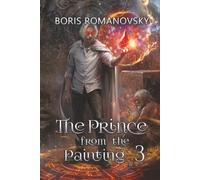 The Prince from the Painting (Book #3): A Historical Progression Fantasy Series
