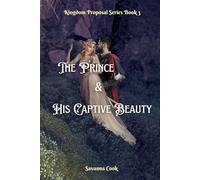 The Prince & His Captive Beauty