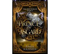 The Prince of Asgard: The Nine Worlds Book 2