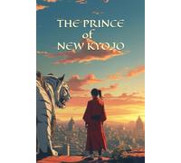 The Prince of New Kyojo