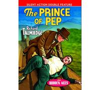 The Prince of Pep (1925) / Hidden Aces (1927) (Silent Action DoubleFeature)