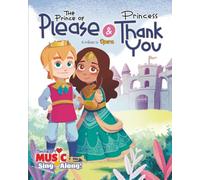 The Prince of Please and Princess Thank You