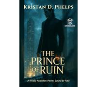 The Prince of Ruin: A Rivalry Fueled by Power, Bound by Fate