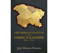 The Princely StateofJammu&Kashmir (1846-1947)