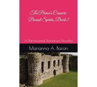 The Prince's Consort: Bound Spirits, Book 2: A Paranormal Romance Novella