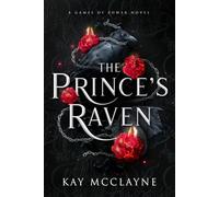 The Prince's Raven (Games of Power Book 1)