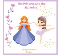 The Princess and Ballerina
