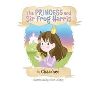 The Princess and Sir Frog Harris
