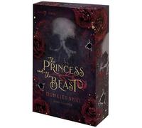 The Princess and the Beast - Dunkles Spiel: Band 1 | Mit wunderschönem limitierten Farbschnitt