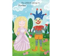 The Princess and the Clown - Quad Ruled Notebook, 80 Pages, 6” x 9”: A Beautiful Composition Book with an Enchanting Fairytale Cover - Perfect for Schoolgirls, Drawing, and Creative Notes