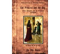 The Princess and the Dog: Order, Authority, and One Persistent Disruption