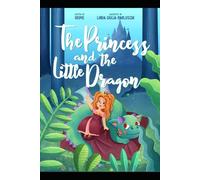 The Princess and the little Dragon
