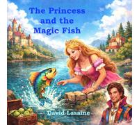 The Princess and the Magic Fish