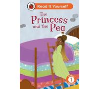 The Princess and the Pea: Read It Yourself - Level 1 Early Reader
