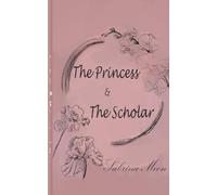 The Princess and The Scholar