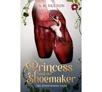 The Princess and the Shoemaker: Dyslexic-Friendly Edition: 5
