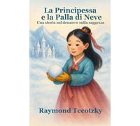 The Princess and the Snowball