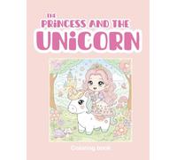 The princess and the unicorn: Coloring book