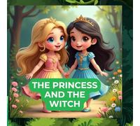 The Princess and the Witch Friend