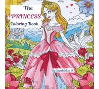 The Princess: Coloring Book