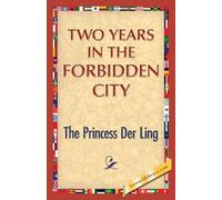 The Princess Der Ling Two Years in the Forbidden City (Tascabile)