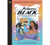 The Princess in Black and the Mermaid Princess: 9