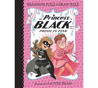 Shannon Hale Dean H The Princess in Black and the Prince in P (Copertina rigida)