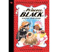 The Princess in Black and the Science Fair Scare: 6