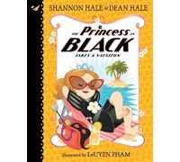The Princess in Black Takes a Vacation: 4