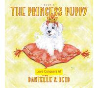 The Princess Puppy: Love Conquers All