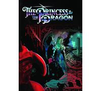 The Princess & The Dragon John Szabo Karen Chrest Mark Kiazyk Micaella Stone
