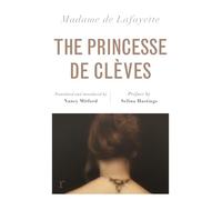 The Princesse de Cleves (riverrun editions): Nancy Mitford's sparkling translation of the famous French classic in a beautiful new edition
