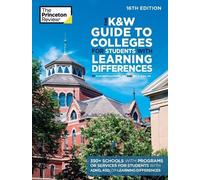 The Princeton R The K&W Guide to Colleges for Students with Learning (Tascabile)