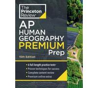The Princeton Re Princeton Review AP Human Geography Premium Prep, (Tascabile)