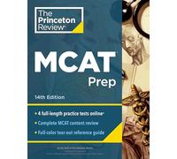 The Princeton Review Mcat Prep: 4 Practice Tests + Complete Content Coverage