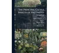The Principal Cactus Insects of the United States