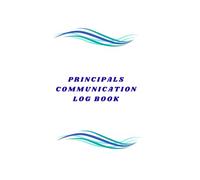 The Principal's Communication Logbook: Documenting Every Conversation with Confidence