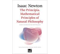 The Principia: Mathematical Principles of Natural Philosophy