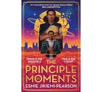 Esmie Jikiemi-Pearson The Principle of Moments (Copertina rigida)